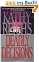 Deadly Decisions (Temperance Brennan Novels)
