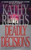 Deadly Decisions