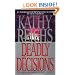 Deadly Decisions (Temperance Brennan, No. 3)