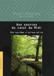 Aux sources du canal du Midi