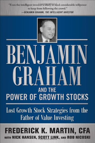 Benjamin Graham and the Power of Growth Stocks: 