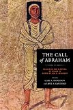The call of Abraham : essays on the election of Israel in honor of Jon D. Levenson