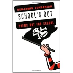 School's Out: Poems Not for School