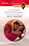 With This Fling... (Harlequin Presents Extra)