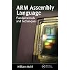 ARM Assembly Language: Fundamentals and Techniques