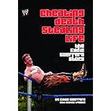 cheating death stealing life the eddie guerrero story