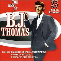 The Best Of B. J. Thomas