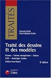 Revue Litec  / Traité des dessins et des modèles : France-Union européenne-Suisse-USA-Amérique Latine
