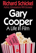 Click to Download Free Kindle Book -> Gary Cooper, A Life In Film (Movie Greats)