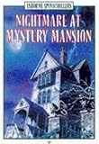 Nightmare at mystery mansion