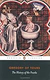 A History of the Franks (Penguin Classics)
