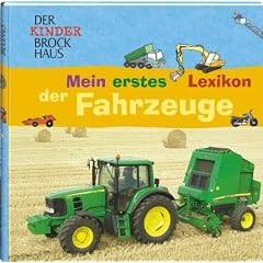 Der Kinder Brockhaus. Mein erstes Lexikon der Fahrzeuge
