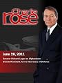 Charlie Rose Episodes 2011: Charlie Rose - Senator Richard Lugar / Donald Rumsfeld, former Secretary of Defense (June 20, 2011)