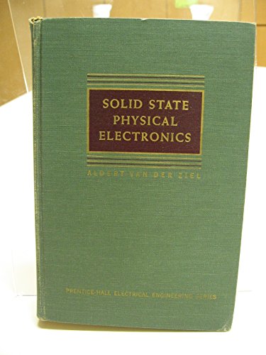 Solid state physical electronics (Prentice-Hall electrical engineering series)