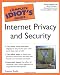 The Complete Idiot's Guide to Internet Privacy and Security
