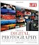 The Life Guide to Digital Photography: Everything You Need to Shoot Like the Pros