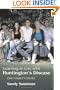 Learning to Live With Huntington's Disease: One Family's Story