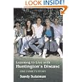 Learning to Live with Huntington's Disease: One Family's Story'