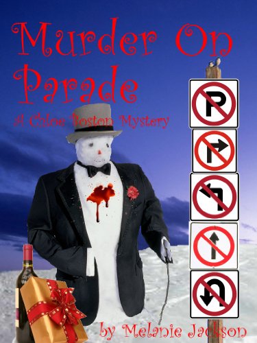 Murder on Parade (A Chloe Boston Mystery Book 4)