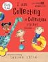 I Am Collecting a Collection Sticker Stories (Charlie and Lola)