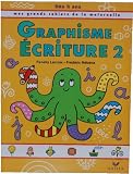 Grands Cahiers - Graphisme Ecriture - dès 5 ans