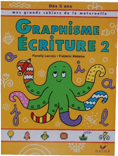 Grands Cahiers - Graphisme Ecriture - dès 5 ans