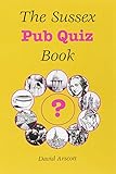 The Sussex pub quiz book