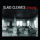 Slaid Cleaves Unsung