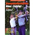 Compoundschie�en - Aber richtig!: Teil 1: F�r Anf�nger und Fortgeschrittene