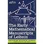 The Early Mathematical Manuscripts of Leibniz
