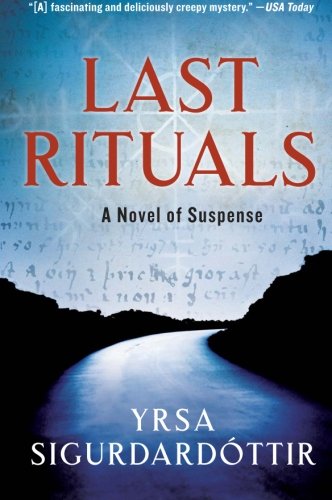 Last Rituals: A Novel of Suspense (Thora Gudmundsdottir Novels)