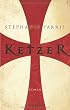 Ketzer: Roman