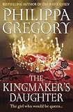 The Kingmaker's Daughter (Cousins War 4)