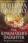 The Kingmaker's Daughter (Cousins War 4)
