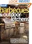 Barbecues & Outdoor Kitchens: Fresh Design for Patio Living, Complete Guide to Construction, Simple Grills and Gourmet Kitchens