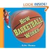 How Basketball Works