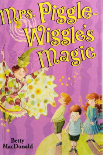 Mrs. Piggle-wiggle's Magic