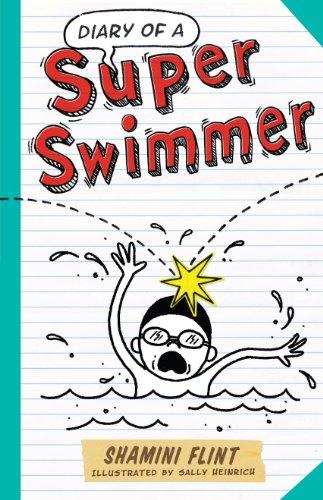 Diary of a Super Swimmer: 6 (Diary of a...)