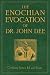 Enochian Evocation of Dr. John Dee, The