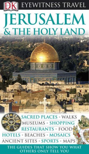 City Travel Guides Discounted  Books : Jerusalem and the Holy Land (Eyewitness Travel Guide)