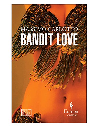 Bandit Love (World Noir)