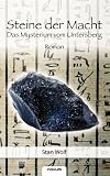 Steine der Macht: Das Mysterium vom Untersberg