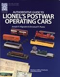 Authoritative Guide to Lionel's Postwar Operating Cars (Lionel Postwar Encyclopedia Series) (The Lionel Postwar Encyclopedia)