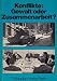 Konflikte, Gewalt oder Zusammenarbeit? at Amazon Books: 51Wn1so-N3L._SL75_