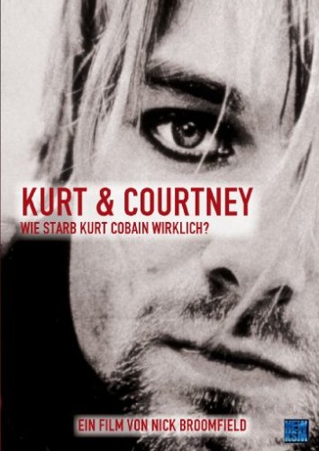 Kurt & Courtney - Wie starb Kurt Cobain... (OmU)