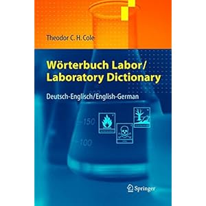 Wörterbuch Labor / Laboratory Dictionary: Deutsch/Englisch - English/German