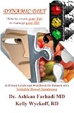Dynamic Diet: A Dietary Guide And Workbook For Patients With Irritable Bowel Syndrome