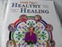 Healthy Healing - A Guide To Self Healing For Everyone - The Eleventh Edition