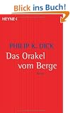 Das Orakel vom Berge: Roman