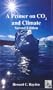 A Primer on CO2 and Climate, 2nd Edition